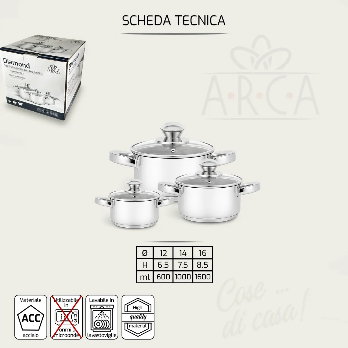 Set 3 Pentole Diamond 12/14/16 due manici in acciaio inox con coperchi - Arca
