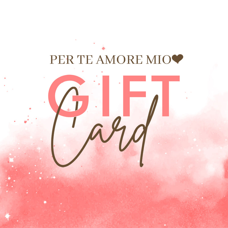 Gift Card - Per te Amore Mio